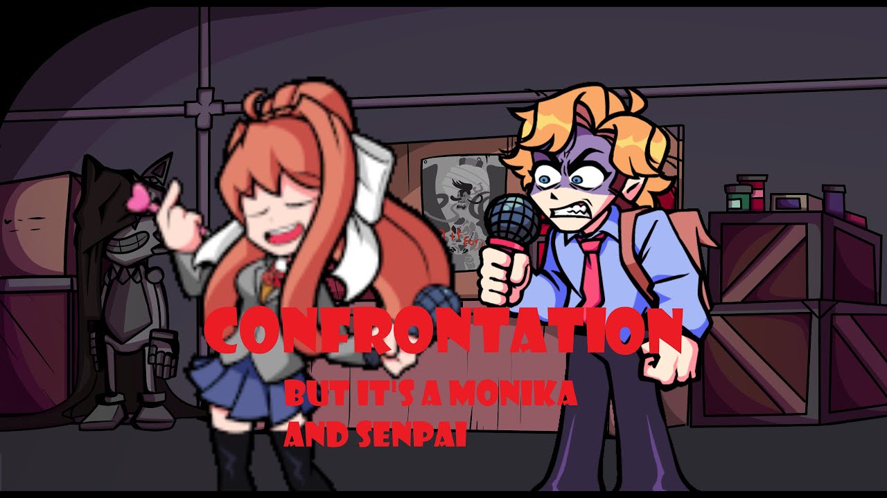 Confrontation but Monika went crazy for Senpai