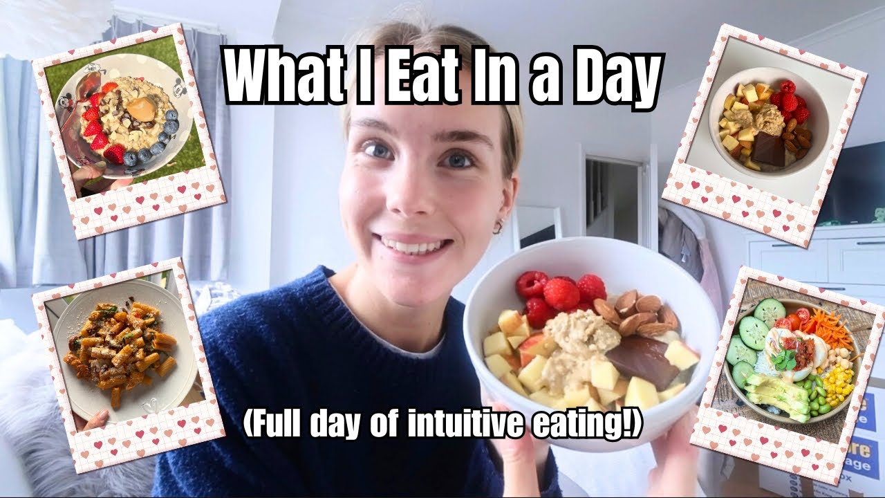 Realistic What I Eat in a Day | Intuitive Eating