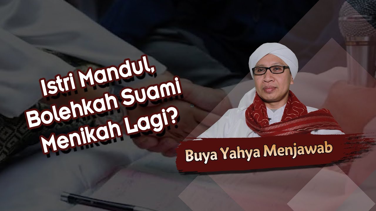 Istri Mandul, Bolehkah Suami Menikah Lagi? - Buya Yahya Menjawab