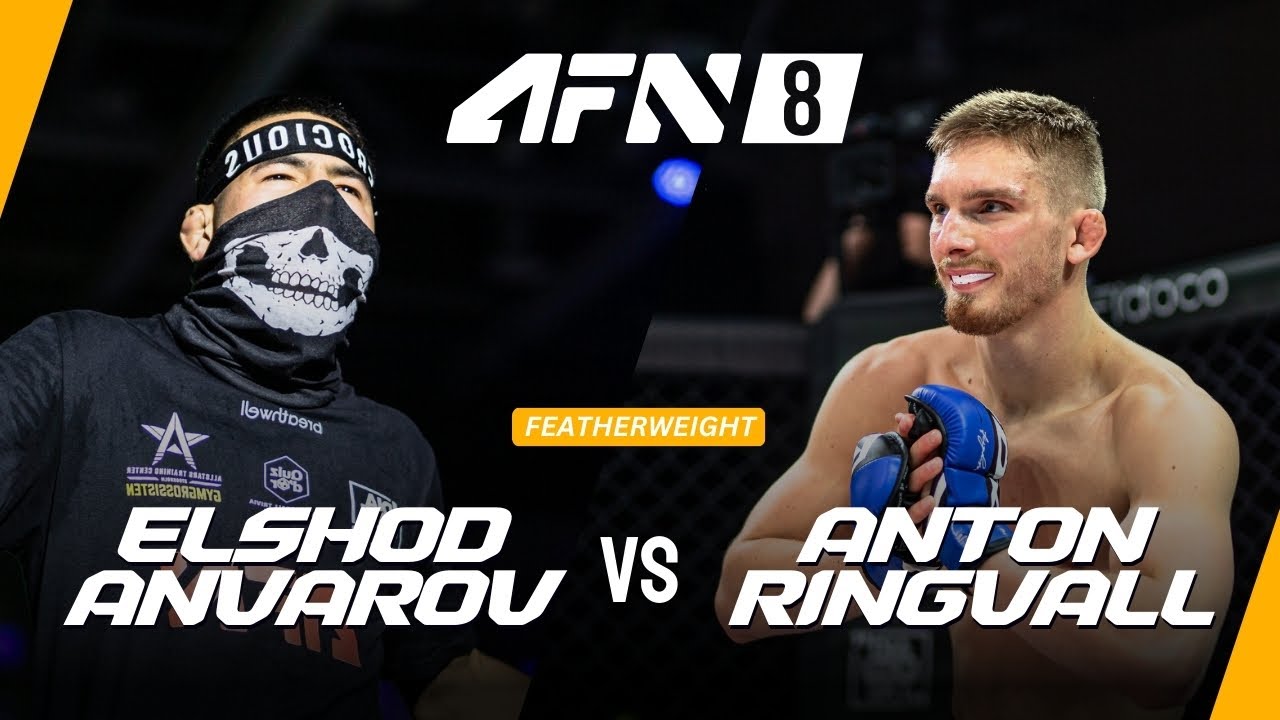 Elshod Anvarov vs Anton Ringvall | Tournament Final | Full Fight | AFN 8