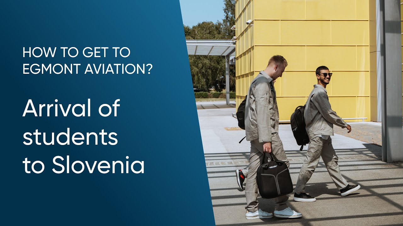 Arrival of students to Slovenia – the home base of Egmont Aviation