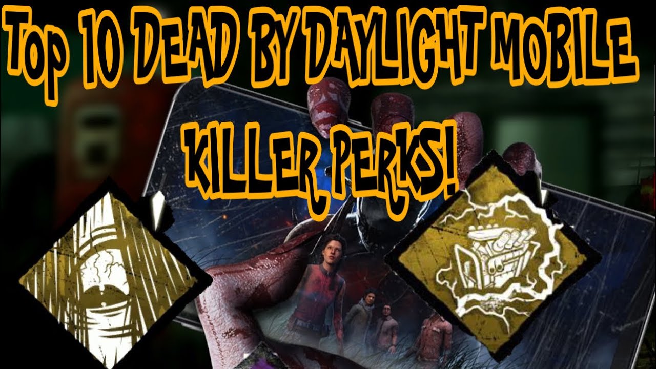 TOP 10 Dead By daylight Mobile Killer Perks