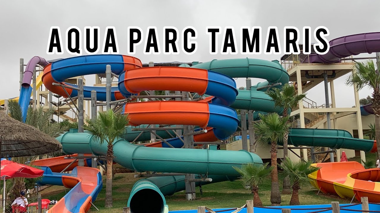 Aquaparc casablanca tamaris 2022 اكوا بارك طماريس