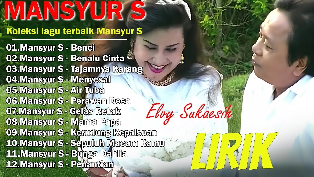 Mansyur.S Full Album Terbaik - Kumpulan Lagu Terbaik Dangdut Lawas