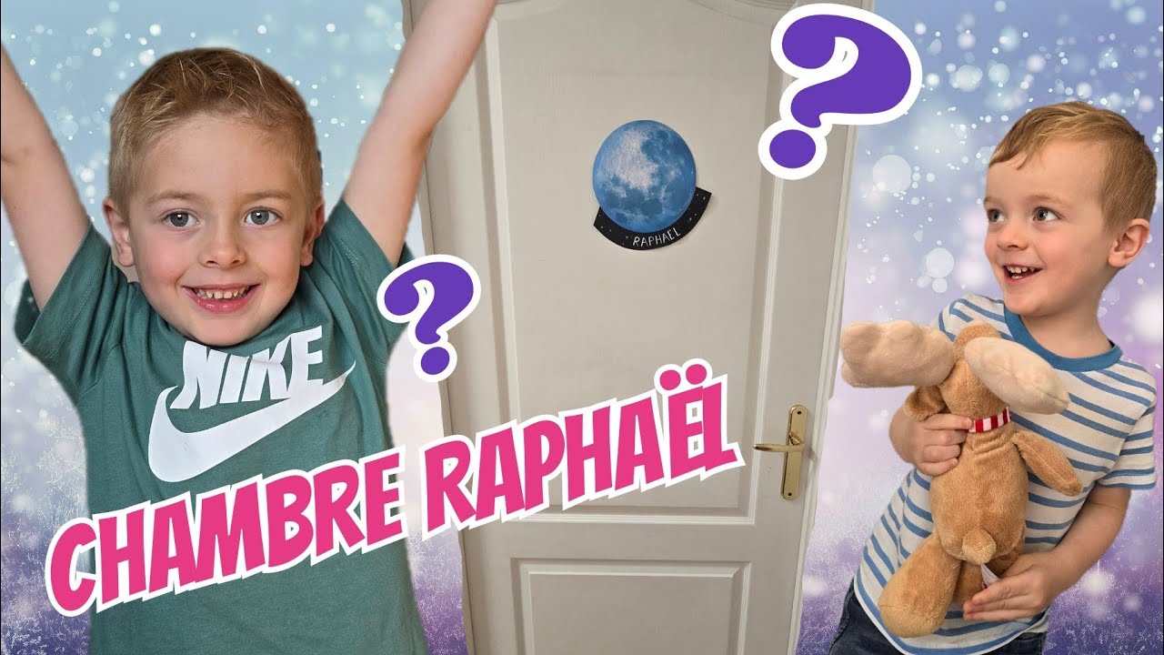 LA NOUVELLE CHAMBRE DE RAPHA&Euml;L !