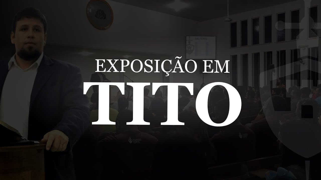 Pregação em Tito 1: 1-4