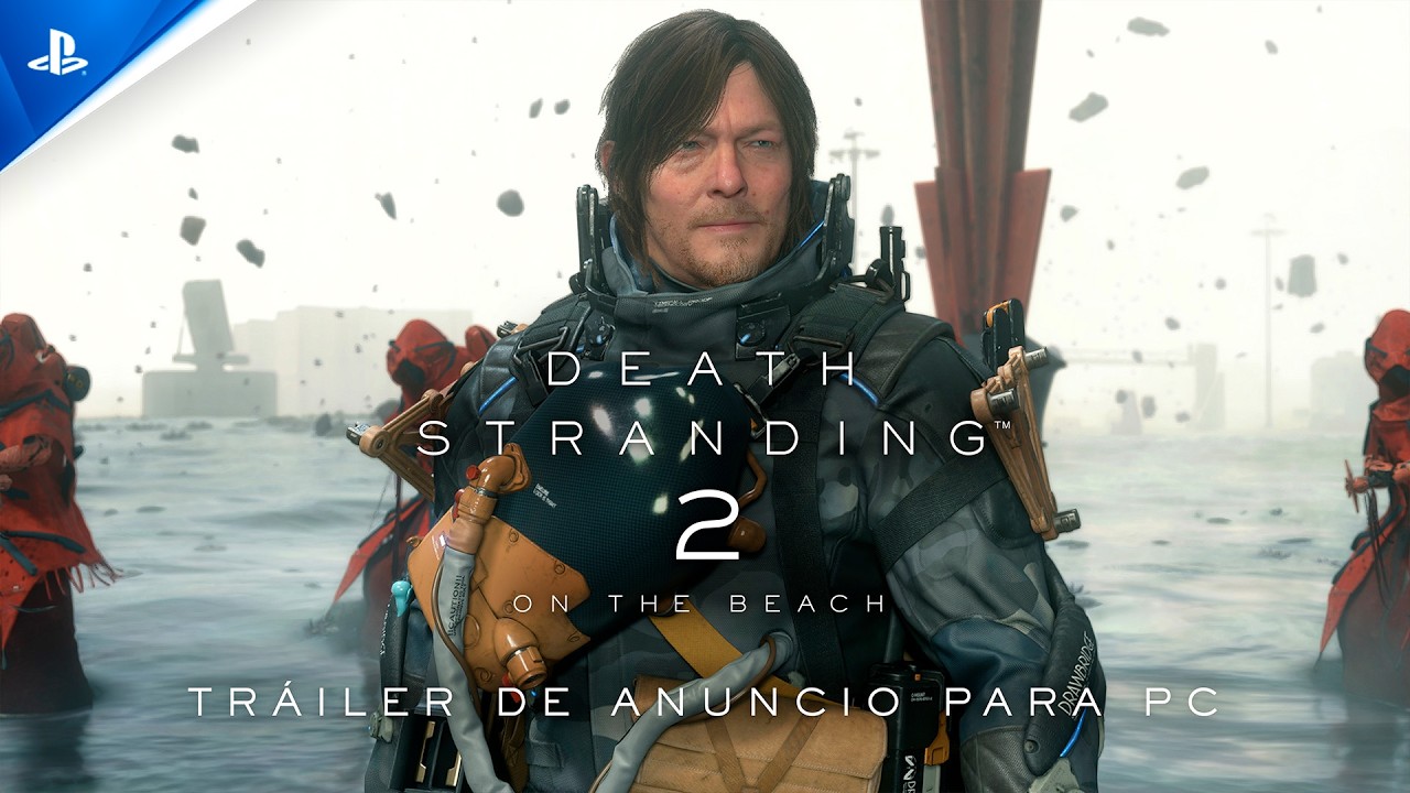 DEATH STRANDING 2: ON THE BEACH &ndash; Tr&aacute;iler de anuncio en PC con voces en ESPA&Ntilde;OL | PlayStation Espa&ntilde;a