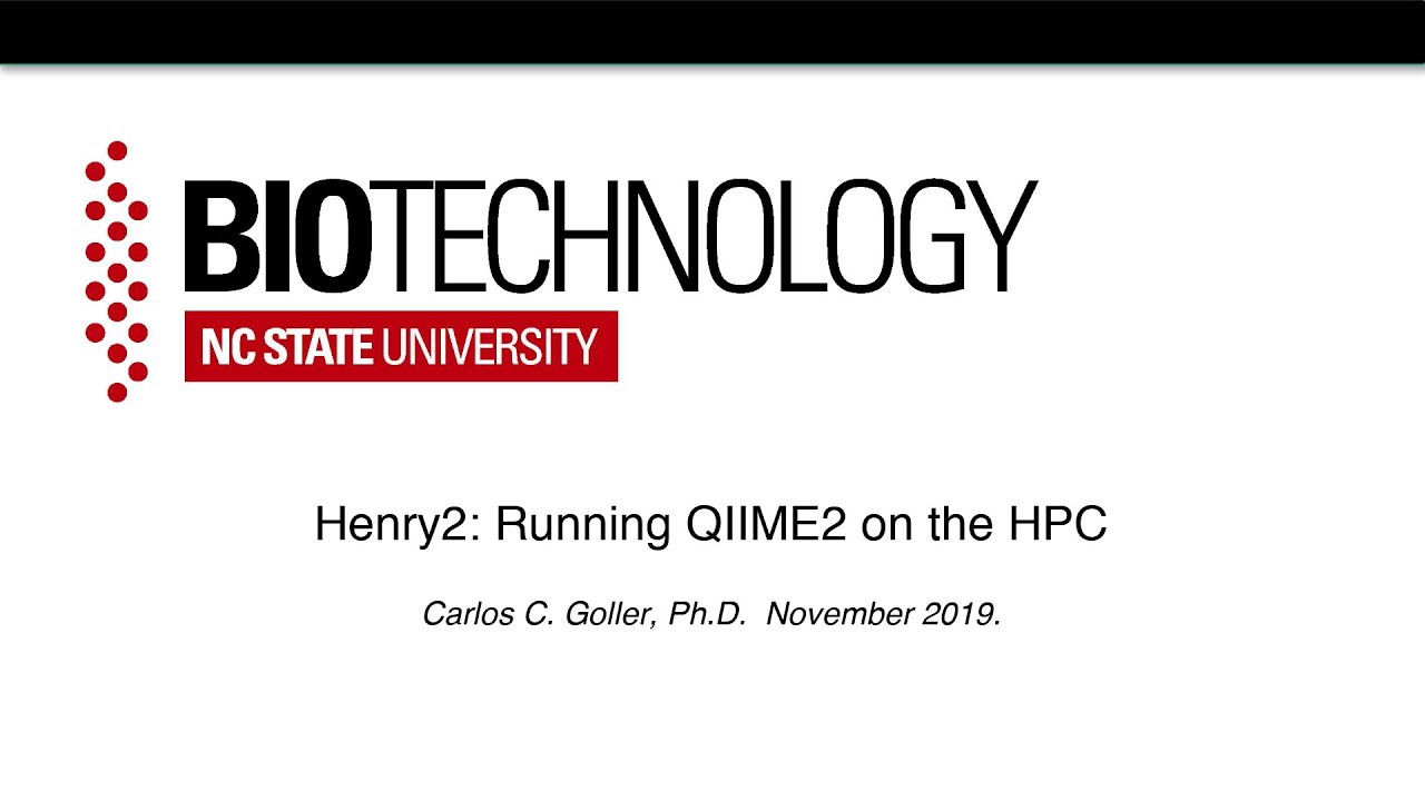 Henry2:  Running QIIME2 on the HPC