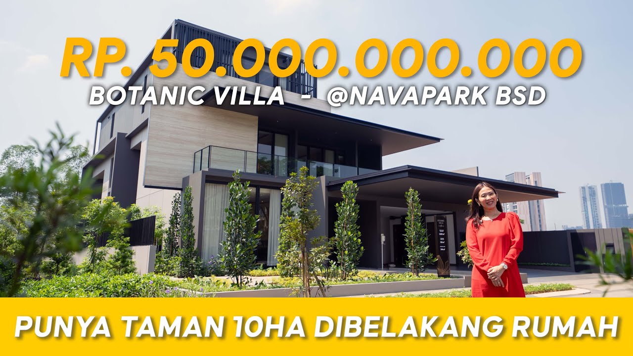 Botanic villa by Navapark. Punya taman 10ha dibelakang rumah. | Eps. 597