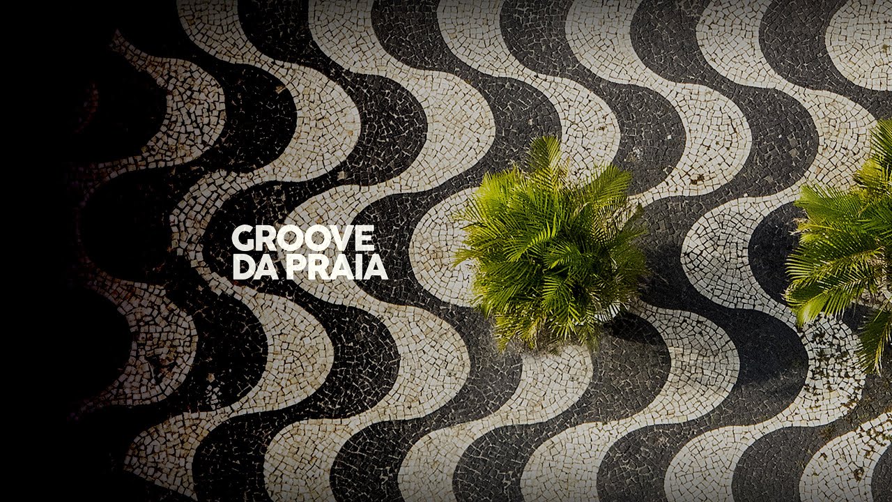 BOSSA NOVA BEACH - Groove Da Praia (5 Hours)