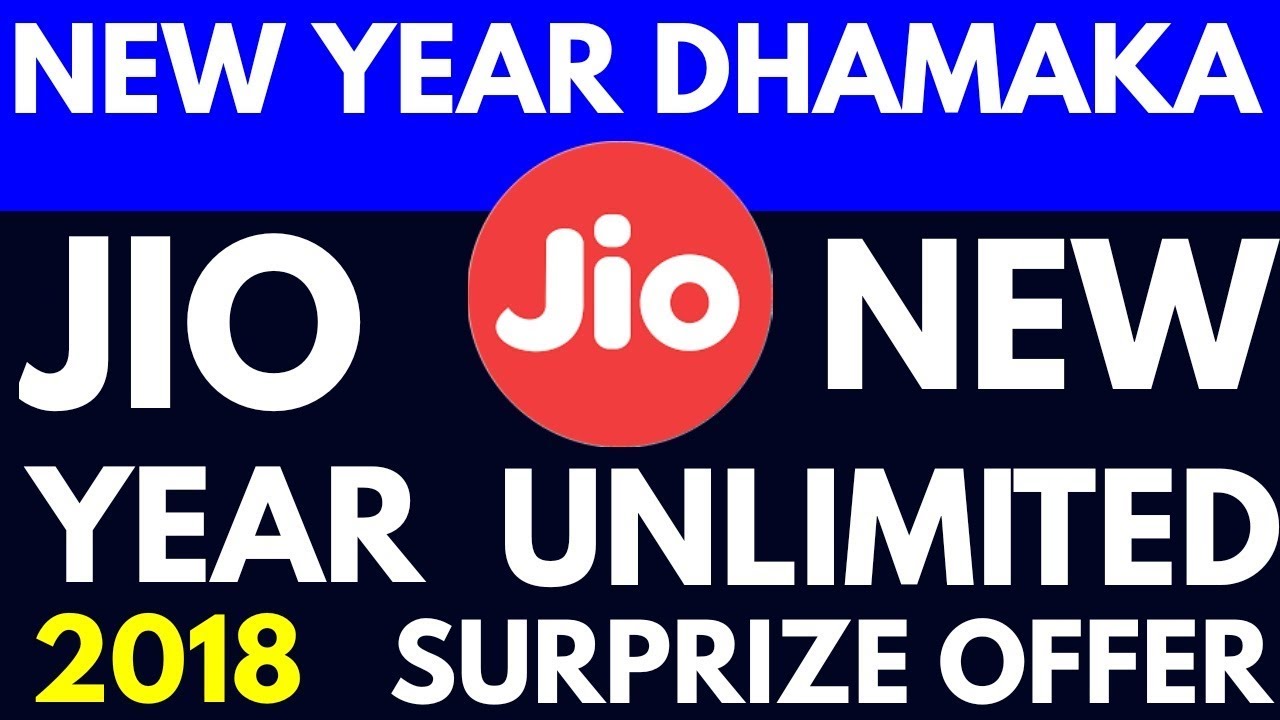Reliance Jio New Year Dhamaka Offer 2018: Jio Happy New Year Offer 2018