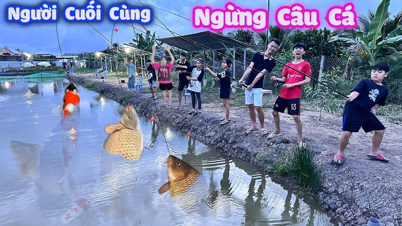 Thử Thách Người Cuối Cùng Ngừng Câu Cá #trangandvinh