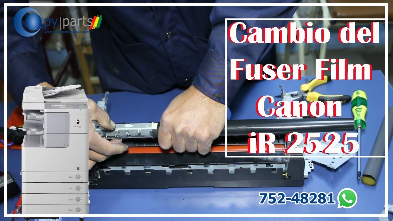 Como Cambiar Fuser film o Filmina de la  Unidad  de Fusión Canon iR 2520, 2525, 2530 iR 2535