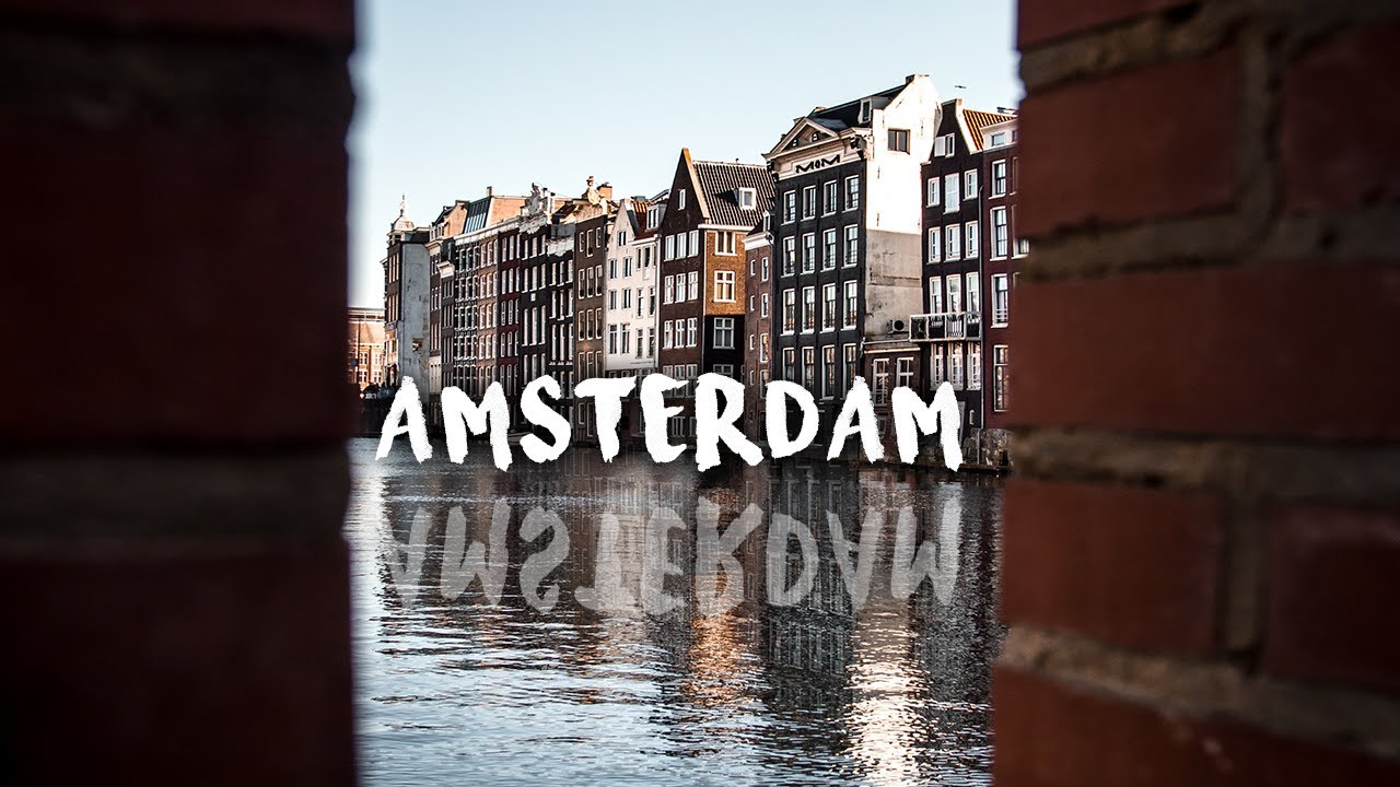 AMSTERDAM | Cinematic Travel Film (2020)