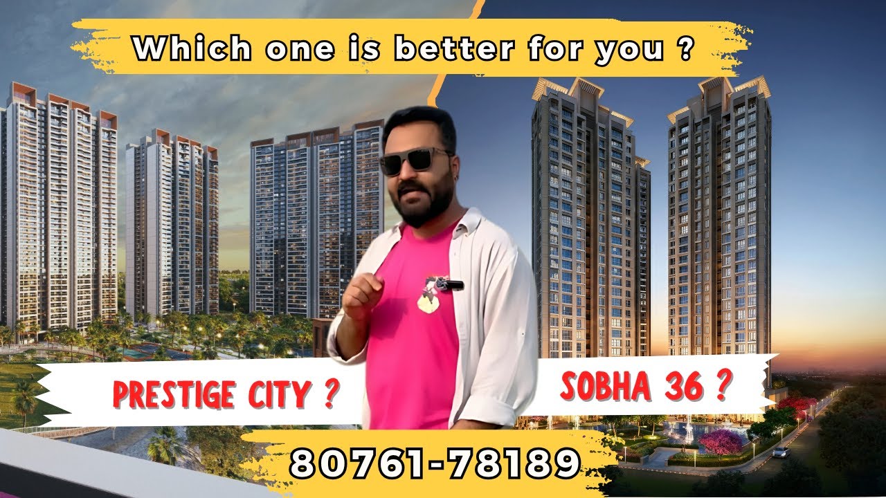 Sobha Aurum Greater Noida Sector 36 OR Prestige City Indirapuram Which ONE IS BETTER for you ?