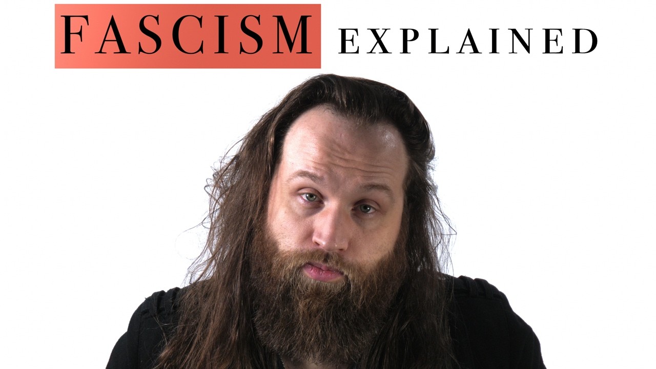 Fascism Explained