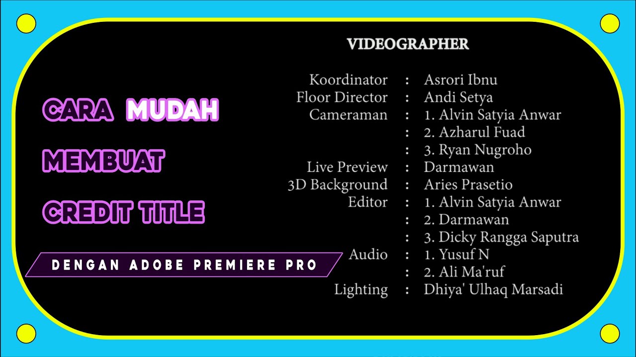 Cara Membuat Credit Title dengan cepat di Adobe Premiere Pro  || Andi Setya OK