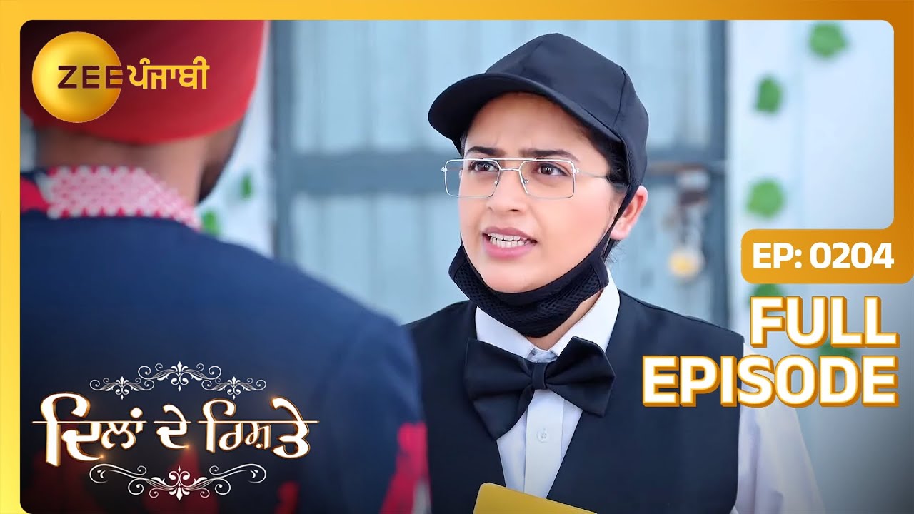 Keerat क्यों पहुंची Sartaj दे घर भेस बदल के? | Dilan De Rishtey | Full Episode 204 | Zee Punjabi