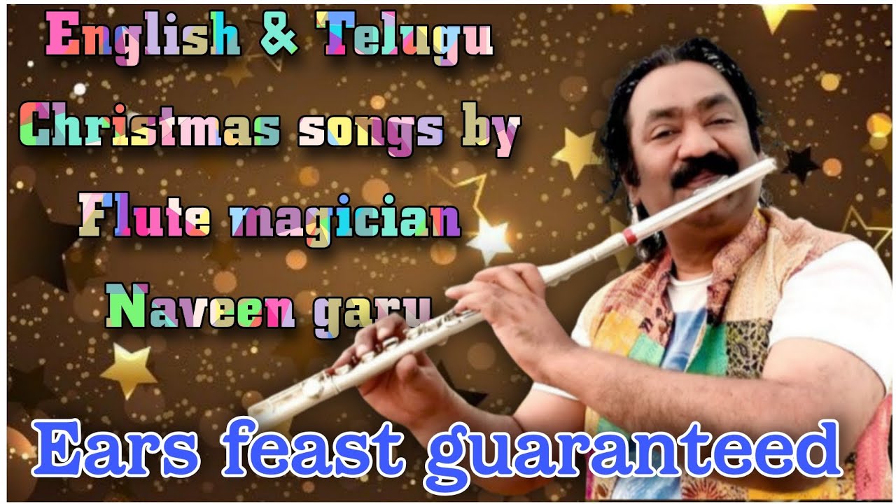 English & Telugu Christmas songs on flute | Instrumental cover by Naveen Kumar #flute #instrumental