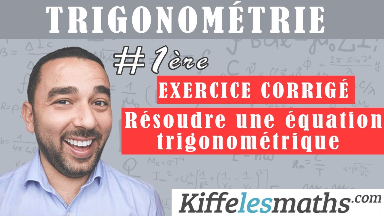 Résoudre une équation trigonométrique.