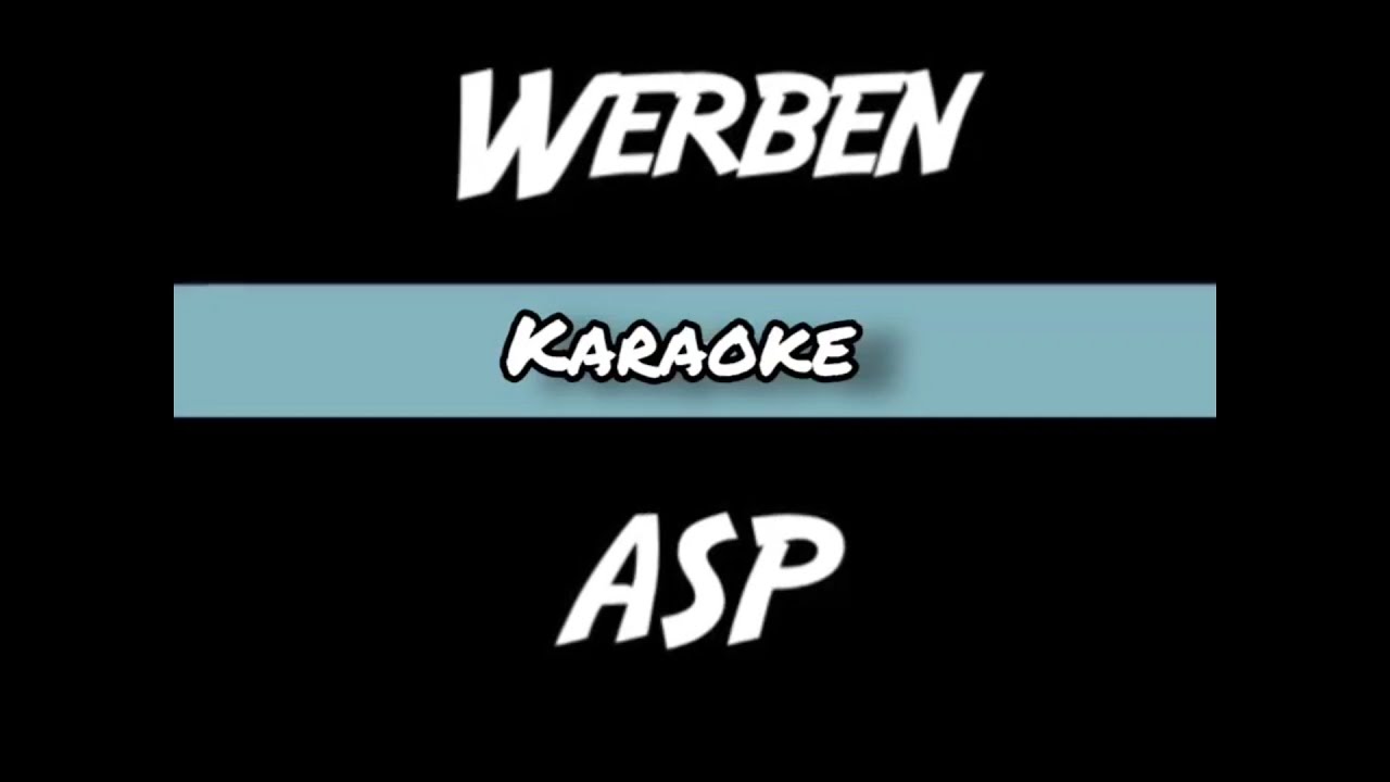 ASP | Werben - Karaoke