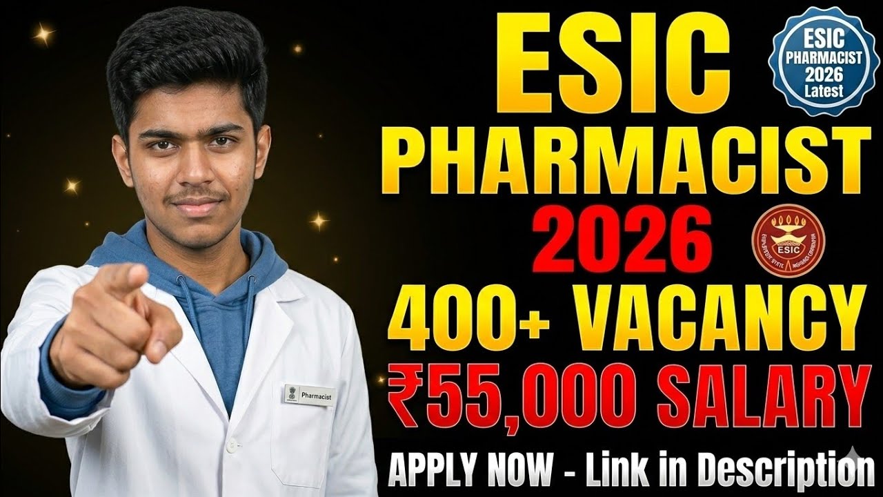 ESIC Pharmacist 2026 Notification 🔥 Expected Vacancy, Salary ₹55,000+ | Full Preparation Strategy