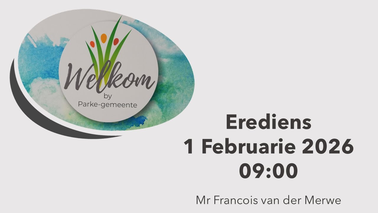 Parke-gemeente | OGGENDDIENS | 1 FEBRUARIE om 09:00