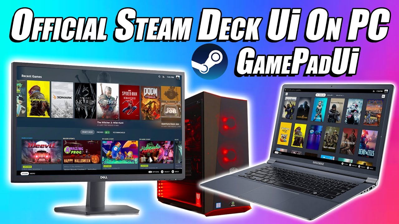 Official Steam Deck Ui On PC! Say Bye To Big Picture Mode And Hello to GamePad Ui