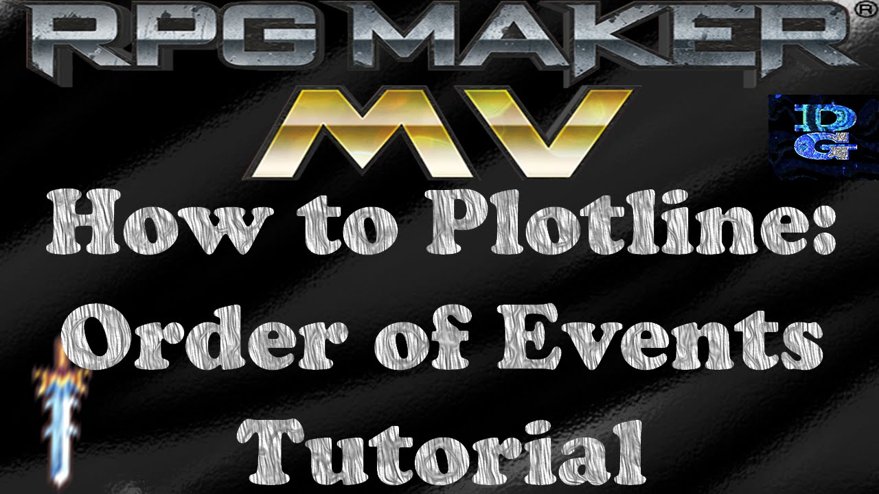 RPG Maker MV How to Plotline: Order of Events Tutorial