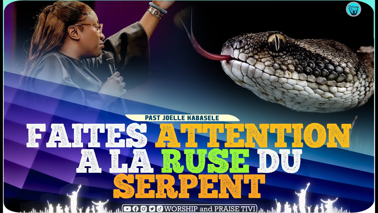 Pasteur joelle kabasele_ Attention A la ruse du Serpent