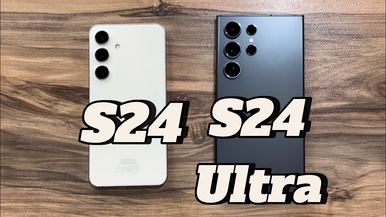 Samsung Galaxy S24 vs Samsung Galaxy S24 Ultra