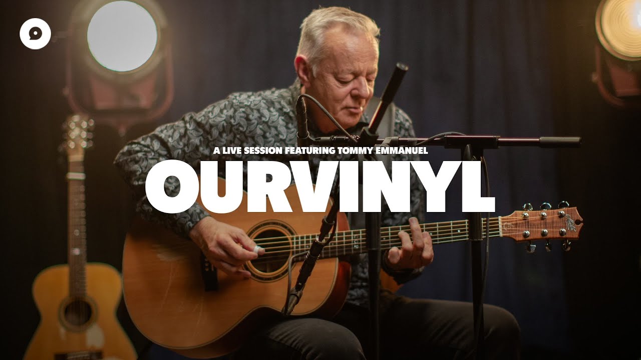 Tommy Emmanuel - Somewhere Over the Rainbow | OurVinyl Sessions