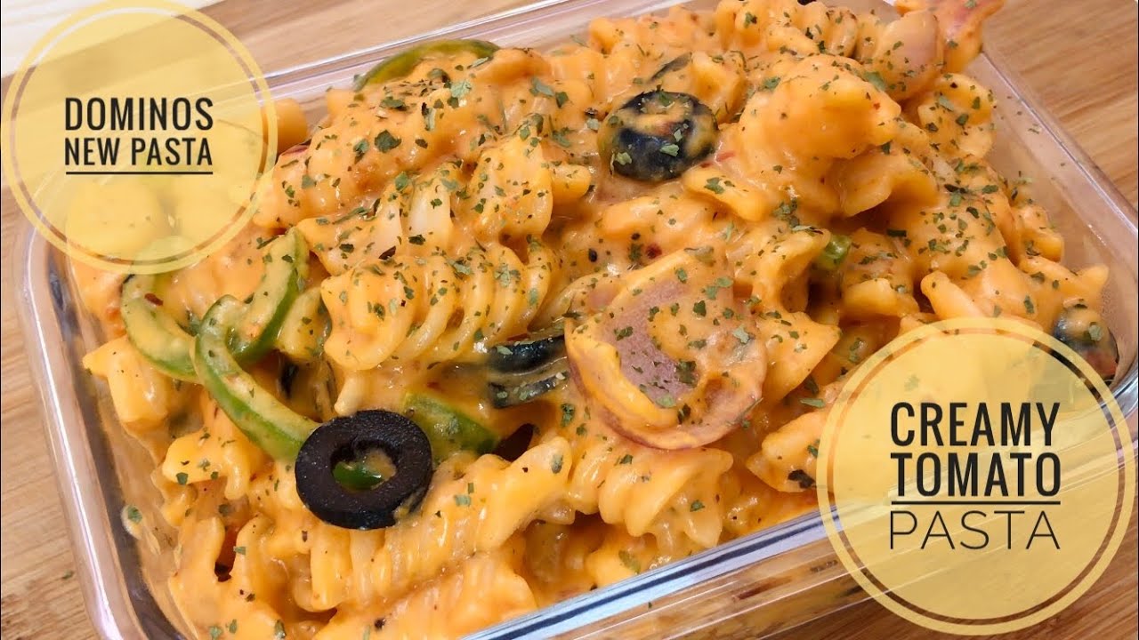 Creamy Tomato Pasta Domino&rsquo;s Recipe | Creamy Red Sauce Pasta Recipe | Dominos New Pasta & Menu