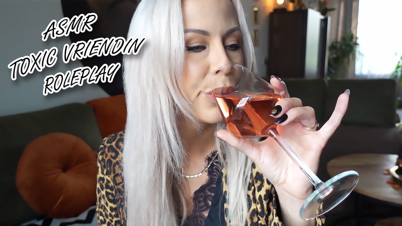 ⚠️Nederlandse ASMR | Roleplay Toxic Friend ⚠️