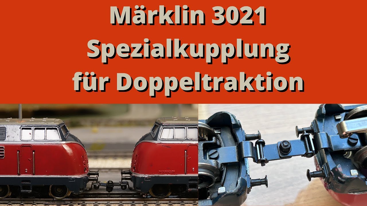 Doppeltraktion mit der 3021 geht doch!!!, mit einer speziellen Kupplung