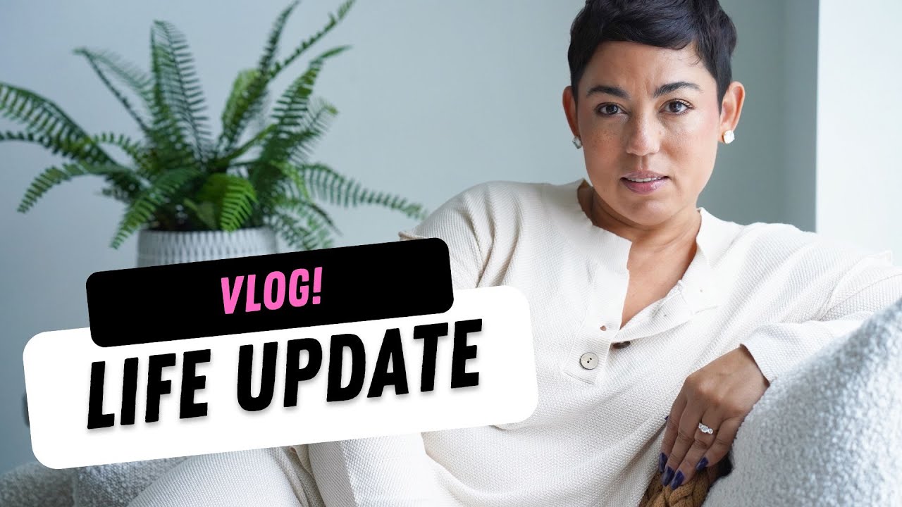 LIFE UPDATE VLOG!