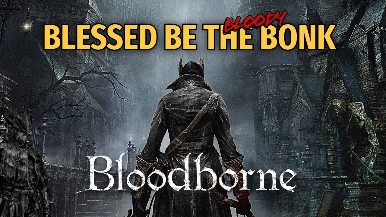 Blessed Be the (Bloody) Bonk