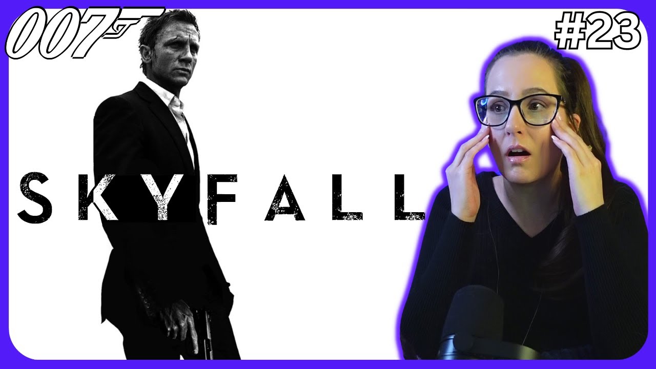 *SKYFALL* James Bond Movie Reaction FIRST TIME WATCHING 007