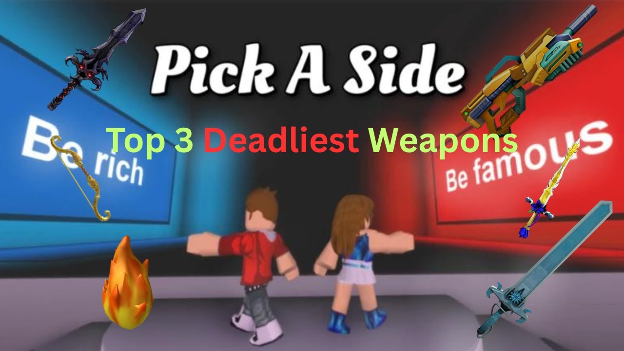Roblox Pick a Side Top 3 Deadliest Weapons