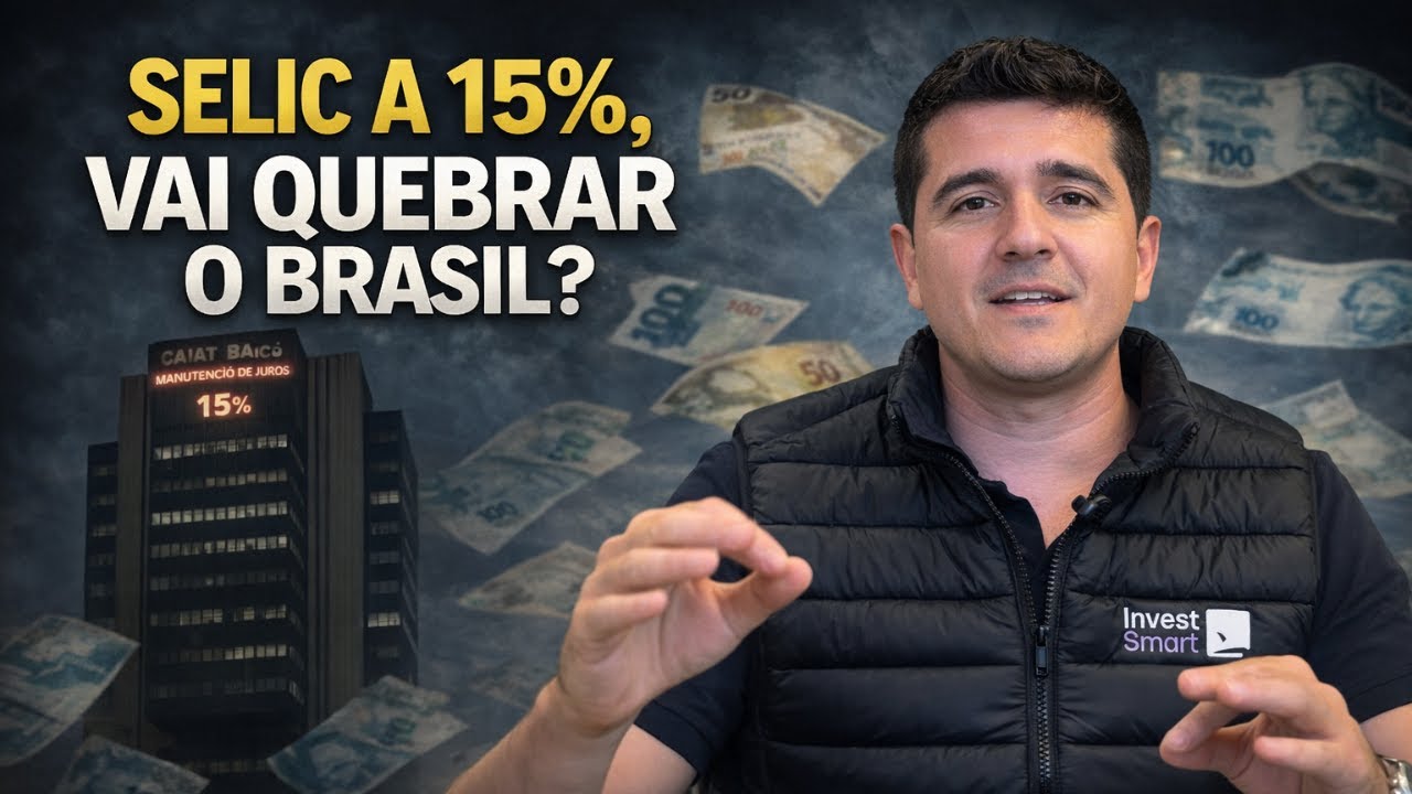 MANUTENÇÃO DA TAXA SELIC A 15% AO ANO | QUAIS IMPACTOS NA ECONOMIA E NOS INVESTIMENTOS?