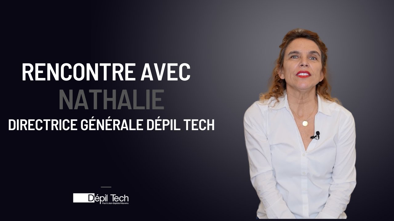 Rencontrez Nathalie Schlemmer, Directrice g&eacute;n&eacute;rale D&eacute;pil Tech
