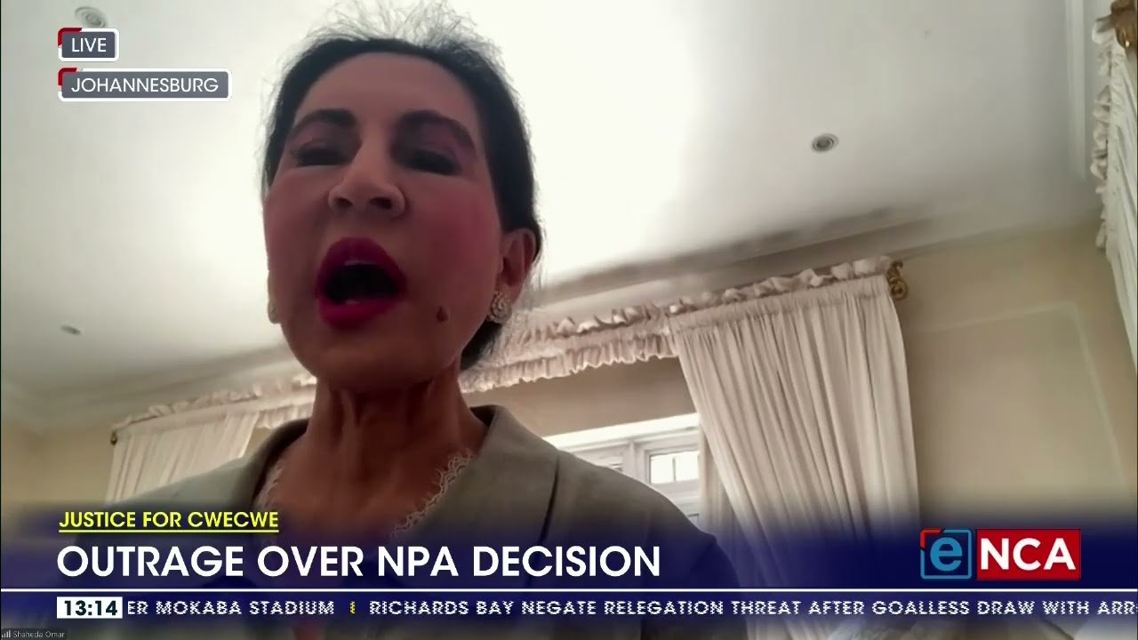Justice For Cwecwe | Outrage over NPA decision