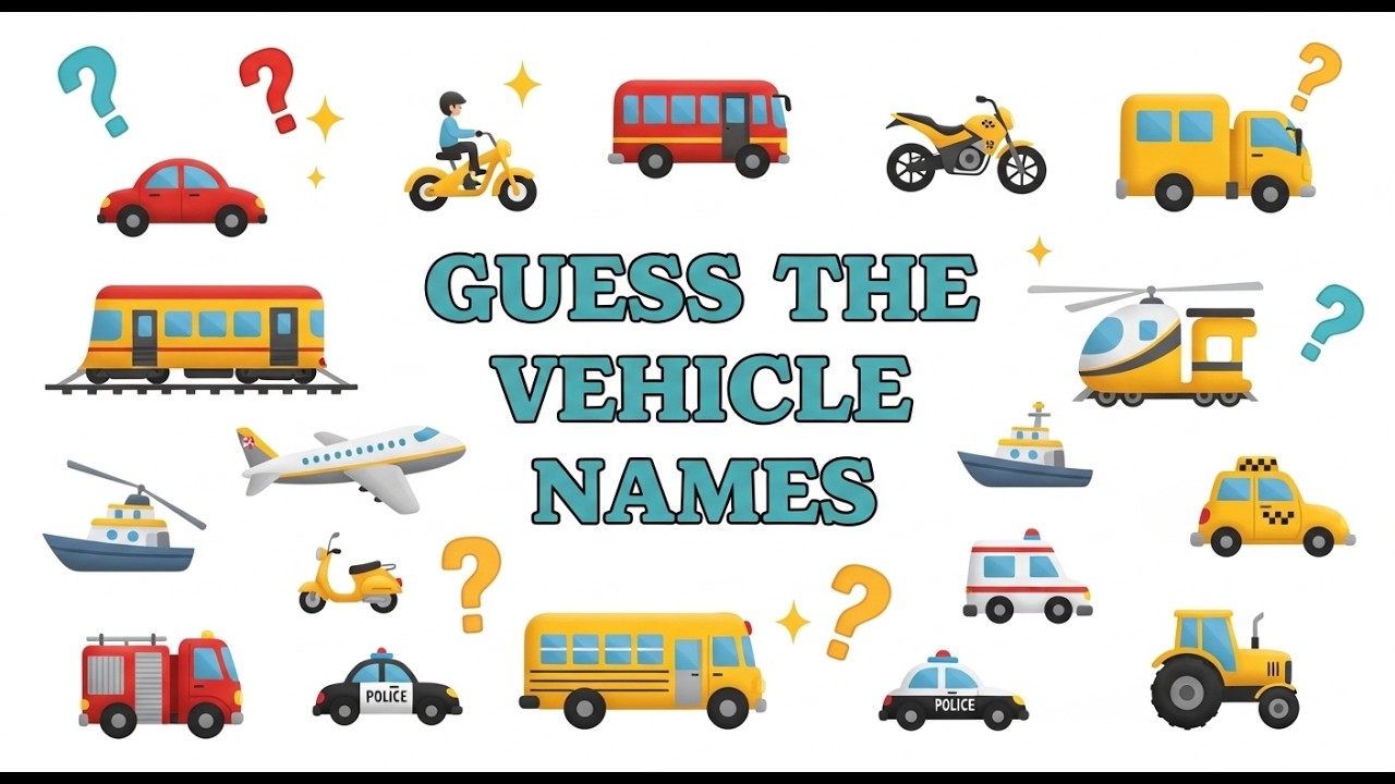 Guess the Vehicle Names 🚗 | Fun Quiz for Kids & English Learners