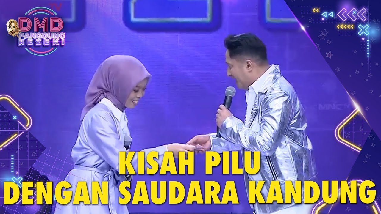 Kanaya & Tri Juningsih mempunyai kisah pilu dengan saudara kandung! | DMD PANGGUNG REZEKI