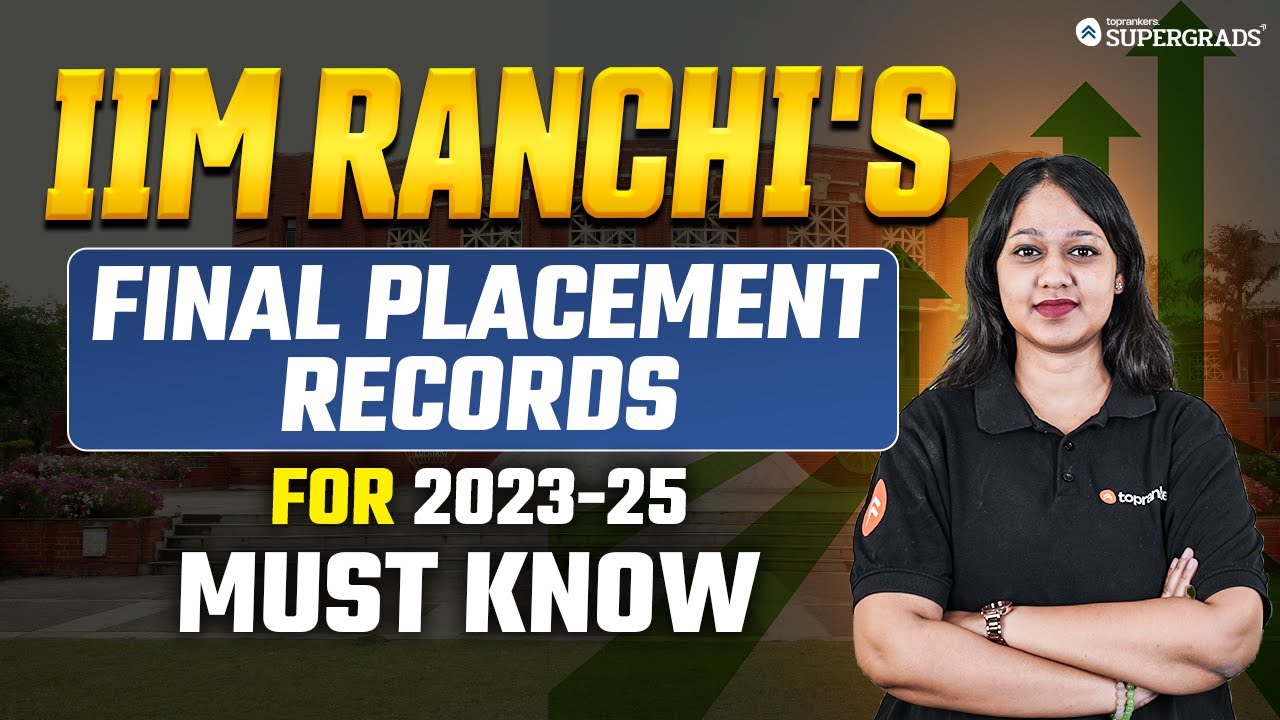 IIM Ranchi 2023&ndash;25 Placement Report: Record-Breaking Salaries & PPO Surge 😱📈| Must-Know ⚠️