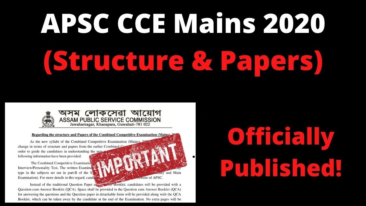 APSC CCE Mains 2020: Structure & Papers (Officially Published!)