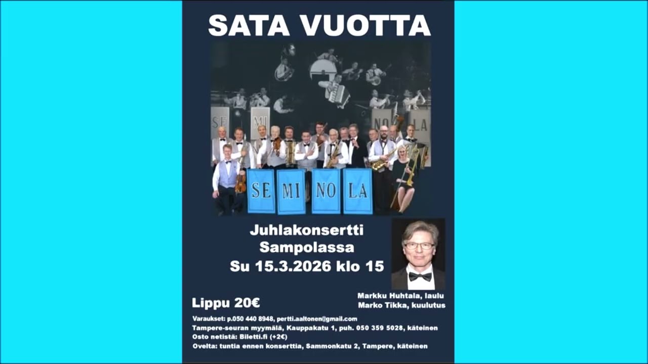 ELOKUU VALSSI, Markku Huhtala ja Seminola orkesteri. Orkesterin 100-vuotisjuhla on Tampereella 15.3
