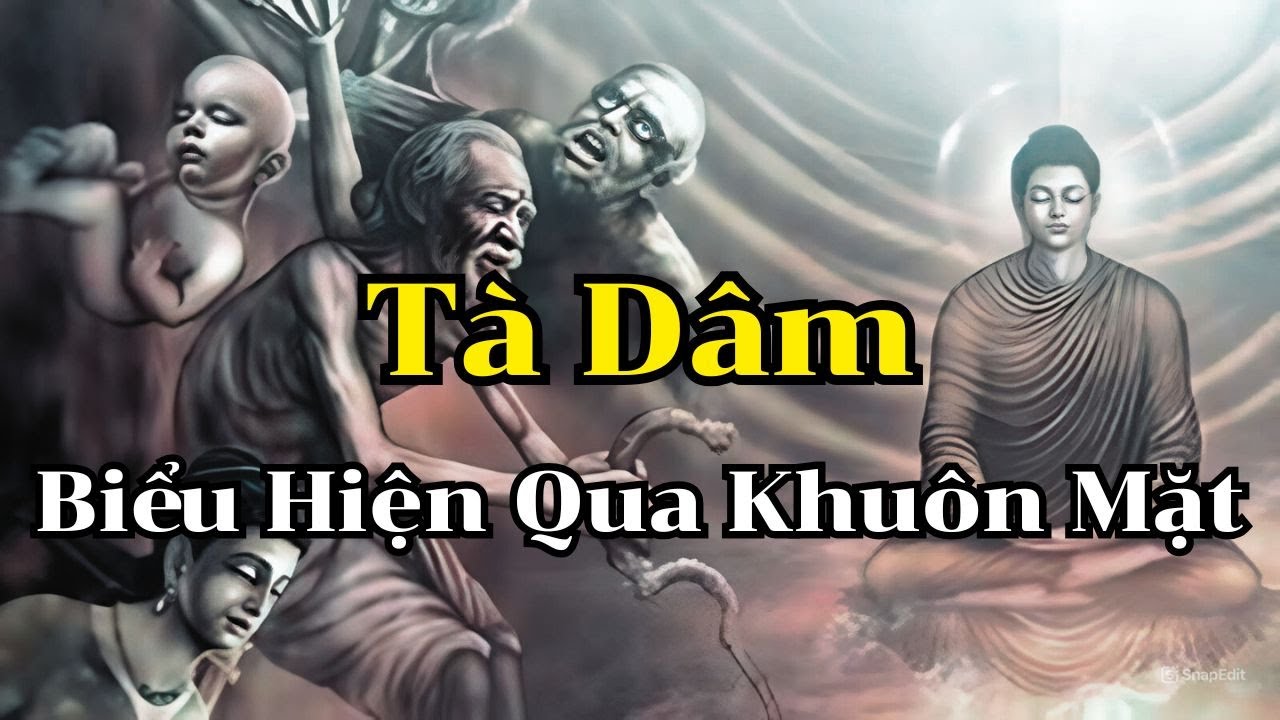 Tà Dâm: Lời Nói Vô Lực, Tâm Hồn U Ám. Biểu Hiện Ở Nam Và Nữ Thế Nào