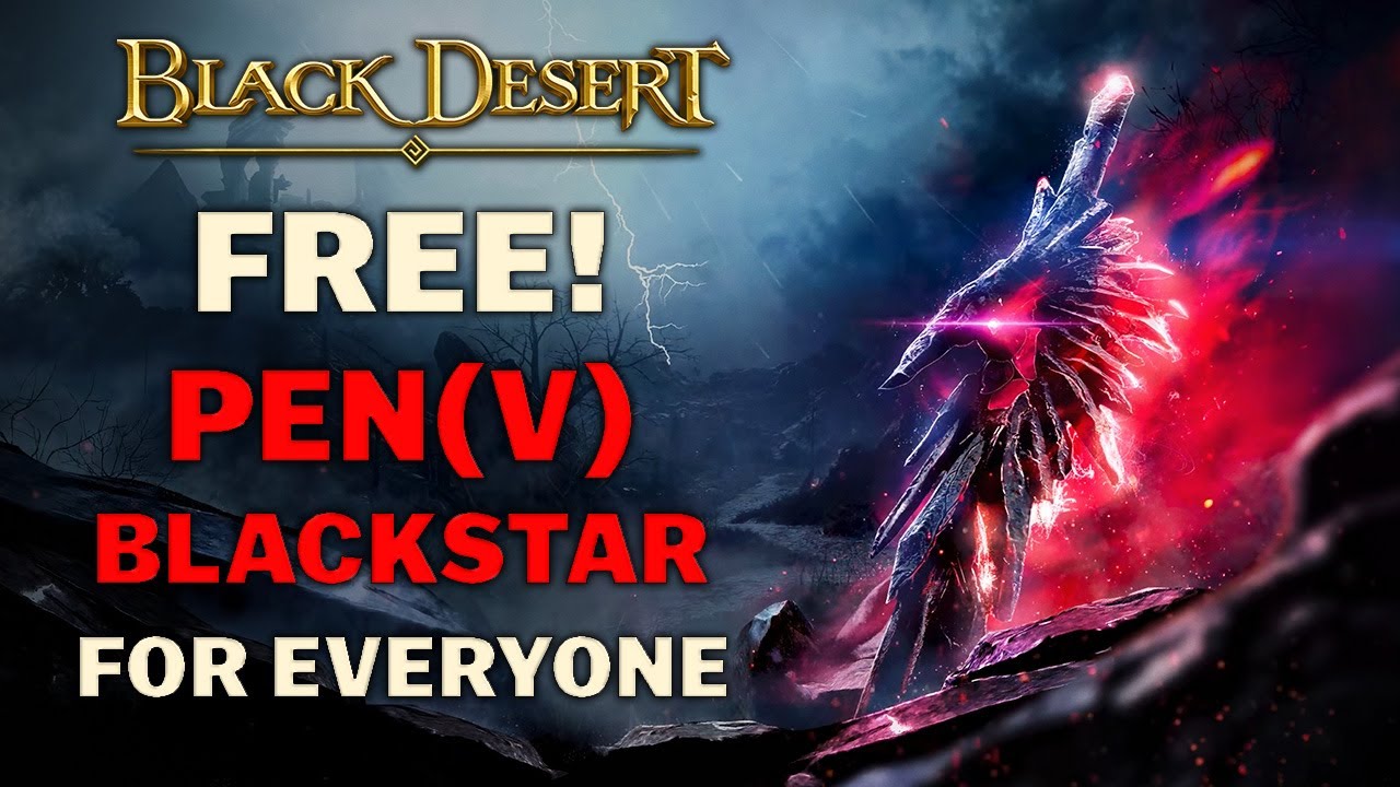 🔔 BDO | What You Need to Get Your FREE Pen(V) Blackstar Weapon? |