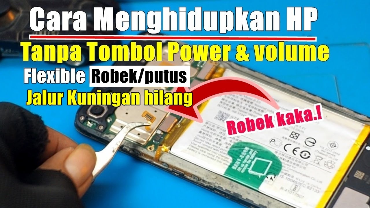 Cara menghidupkan hp tanpa tombol power dan volume - flexible tombol putus/sobek